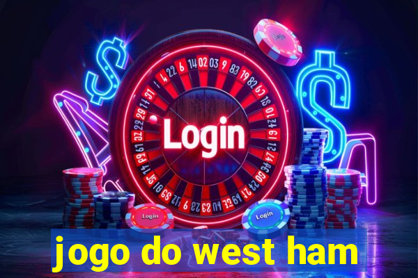 jogo do west ham